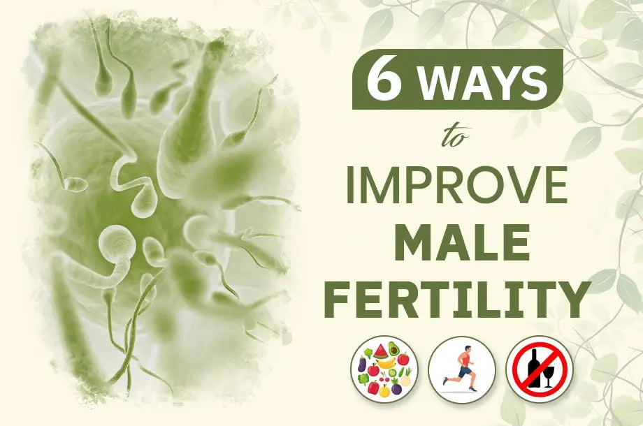 6 Ways to Improve Male Fertility With Ayurveda