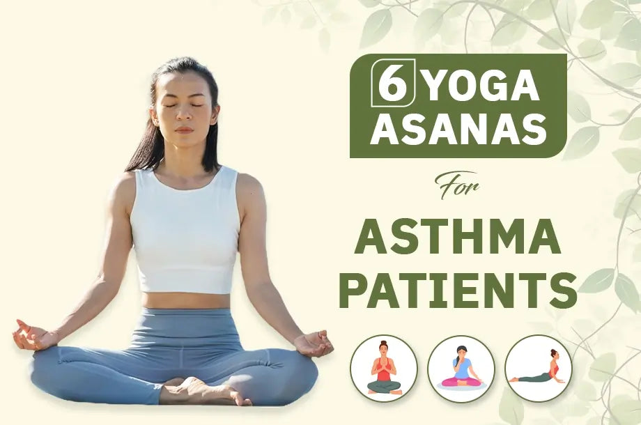 6 Best Yoga Asanas For Asthma Patients For Fast Recovery