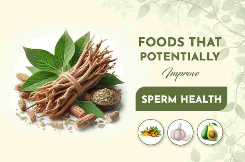 Foods That Potentially Improve Sperm Health