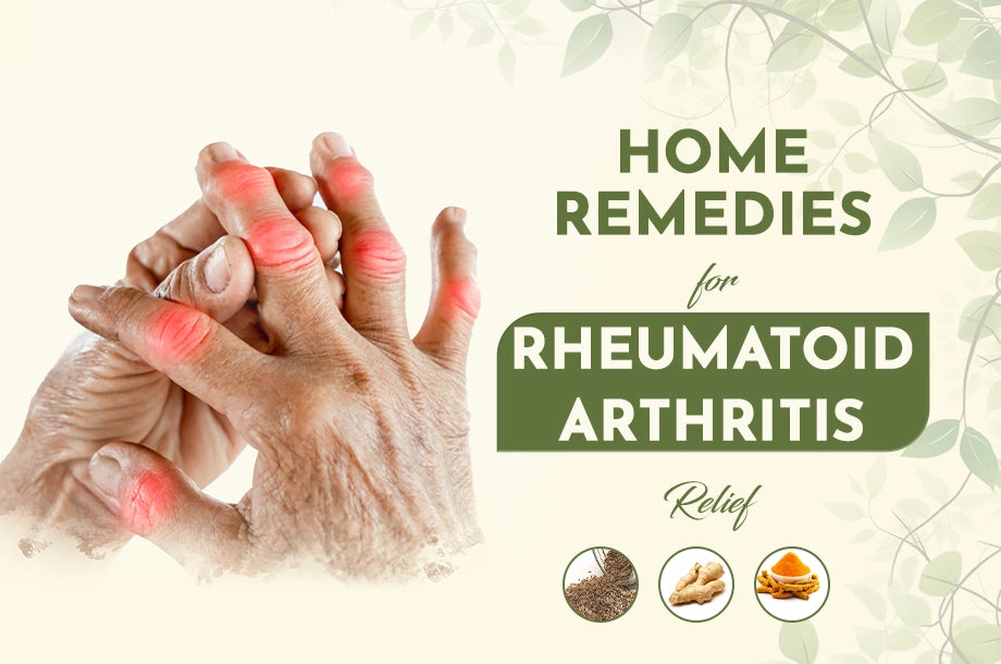 Home Remedies to Get Relief from Rheumatoid Arthritis