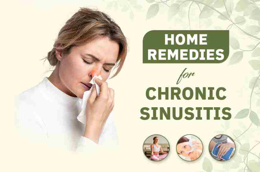 Heal Chronic Sinusitis with Natural Effective Home Remedies