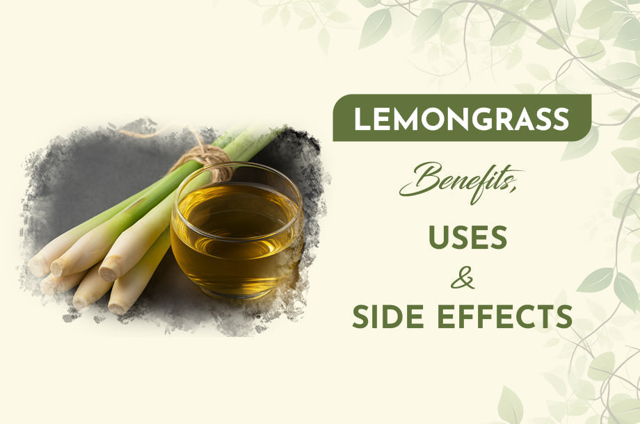 Lemongrass Benefits: 10 Reasons to Add It to Your Routine