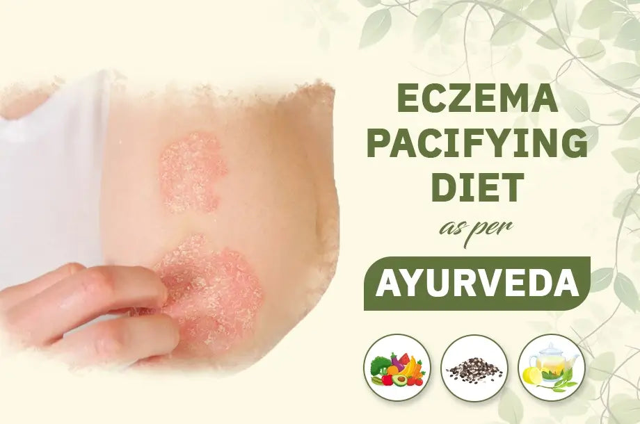 Eczema Pacifying Diet suggested by Dr. Sharda Ayurveda