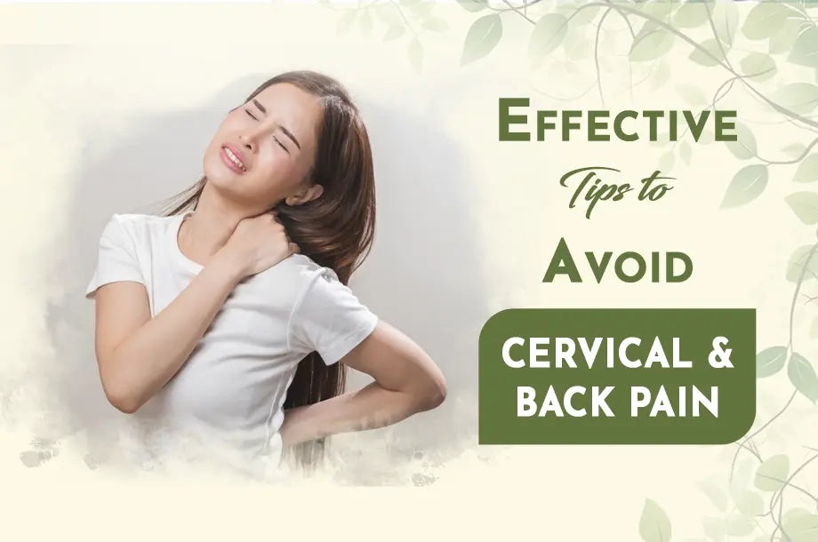 Tips to ease Cervical & Back pain for office-going People