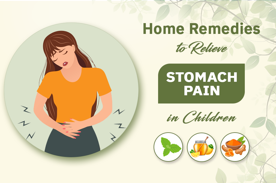 Home Remedies to Relieve Stomach Pain in Children